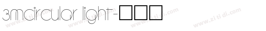 3MCircular Light字体转换